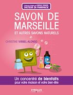 Télécharger le livre :  Savon de Marseille et autres savons naturels