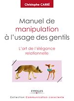 Télécharger le livre :  Manuel de manipulation à l'usage des gentils