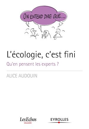 Download the eBook: On entend dire que... L'écologie, c'est fini