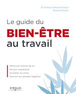 Télécharger le livre :  Le guide du bien-être au travail