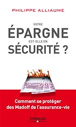 Télécharger le livre :  Votre épargne est-elle en sécurité ?