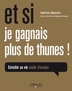 Télécharger le livre :  Et si je gagnais plus de thunes !