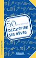 Télécharger le livre :  50 exercices pour décrypter ses rêves