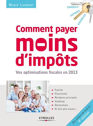 Téléchargez le livre :  Comment payer moins d'impôts en 2013