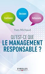 Télécharger le livre :  Qu'est-ce que le management responsable ?