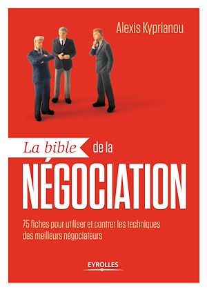 Téléchargez le livre :  La bible de la négociation
