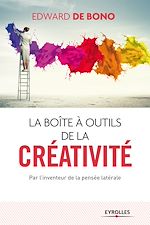 Télécharger le livre :  La boite à outils de la créativité