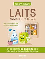 Télécharger le livre :  Laits animaux et végétaux