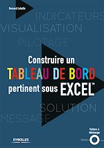 Télécharger le livre :  Construire un tableau de bord pertinent sous Excel