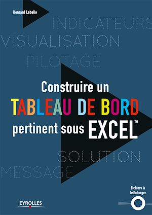 Download the eBook: Construire un tableau de bord pertinent sous Excel
