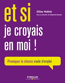 Télécharger le livre :  Et si je croyais en moi