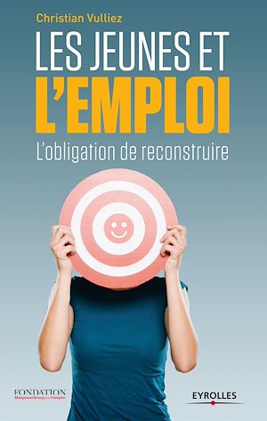 Téléchargez le livre :  Les jeunes et l'emploi