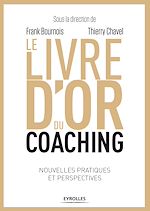 Télécharger le livre :  Le livre d'or du coaching