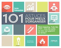 Télécharger le livre :  101 astuces pour mieux s'organiser