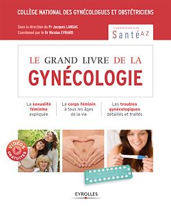 Télécharger le livre :  Le grand livre de la gynécologie