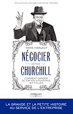 Télécharger le livre :  Négocier comme Churchill