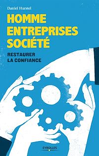 Téléchargez le livre :  Homme, entreprises, société