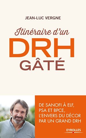 Téléchargez le livre :  Itinéraire d'un DRH gâté