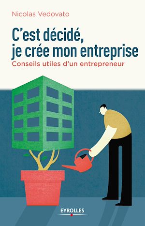 Download the eBook: C'est décidé, je crée mon entreprise