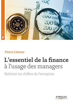 Téléchargez le livre :  L'essentiel de la finance à l'usage des managers