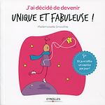 Télécharger le livre :  J'ai décidé de devenir unique et fabuleuse !