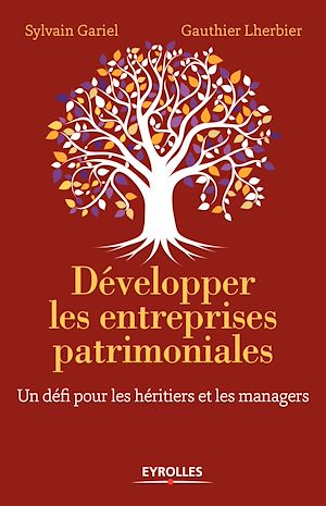 Téléchargez le livre :  Développer les entreprises patrimoniales
