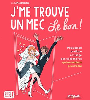 Download the eBook: J'me trouve un mec, le bon !