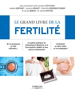 Télécharger le livre :  Le grand livre de la fertilité