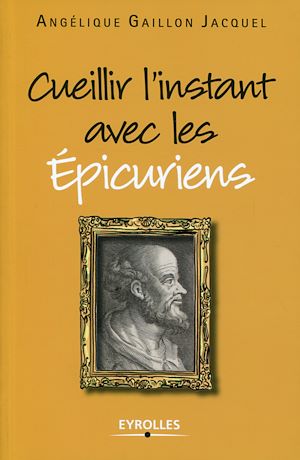 Download the eBook: Cueillir l'instant avec les épicuriens