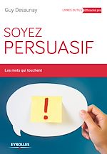Télécharger le livre :  Soyez persuasif