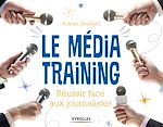 Télécharger le livre :  Le média training
