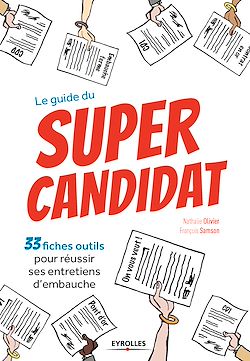Télécharger le livre :  Le guide du super candidat