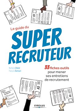 Télécharger le livre :  Le guide du super recruteur