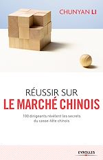 Télécharger le livre :  Réussir sur le marché chinois