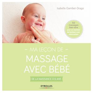 Téléchargez le livre :  Ma leçon de massage avec bébé