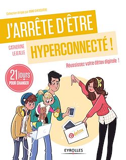 Télécharger le livre :  J'arrête d'être hyperconnecté !