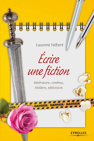 Téléchargez le livre :  Ecrire une fiction