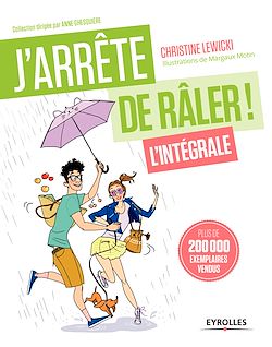 Télécharger le livre :  J'arrête de râler L'intégrale!