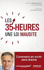 Télécharger le livre :  Les 35 heures, une loi maudite