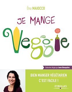 Télécharger le livre :  Je mange Veggie