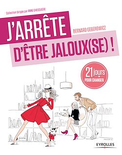 Télécharger le livre :  J'arrête d'être jaloux(se) !