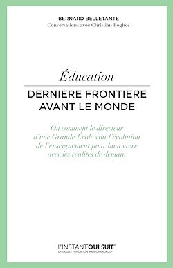 Télécharger le livre :  Education - Dernière frontière avant le monde