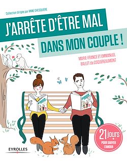 Télécharger le livre :  J'arrête d'être mal dans mon couple !