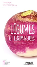 Télécharger le livre :  Légumes et légumineuses