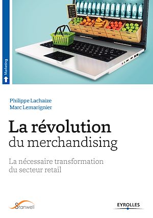 Téléchargez le livre :  La révolution du merchandising