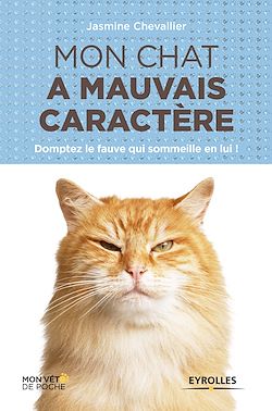 Télécharger le livre :  Mon chat a mauvais caractère