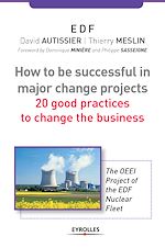 Télécharger le livre :  How to be successful in a major change projects
