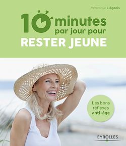 Télécharger le livre :  10 minutes par jour pour rester jeune