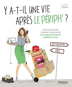 Télécharger le livre :  Y a-t-il une vie après le périph ?