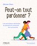 Télécharger le livre :  Peut-on tout pardonner ?